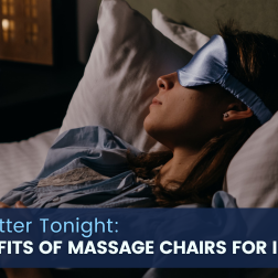 Having trouble sleeping? Discover how massage chairs can help you relax, reduce stress, and boost circulation — all leading to better sleep. Explore the right model for your needs today!