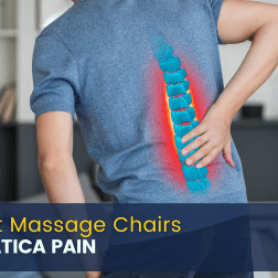 The best massage chairs for sciatica pain feature specialized functions like L-track rollers, airbag compression, and customizable massage programs to provide comprehensive relief and improve mobility in the lower back and legs.