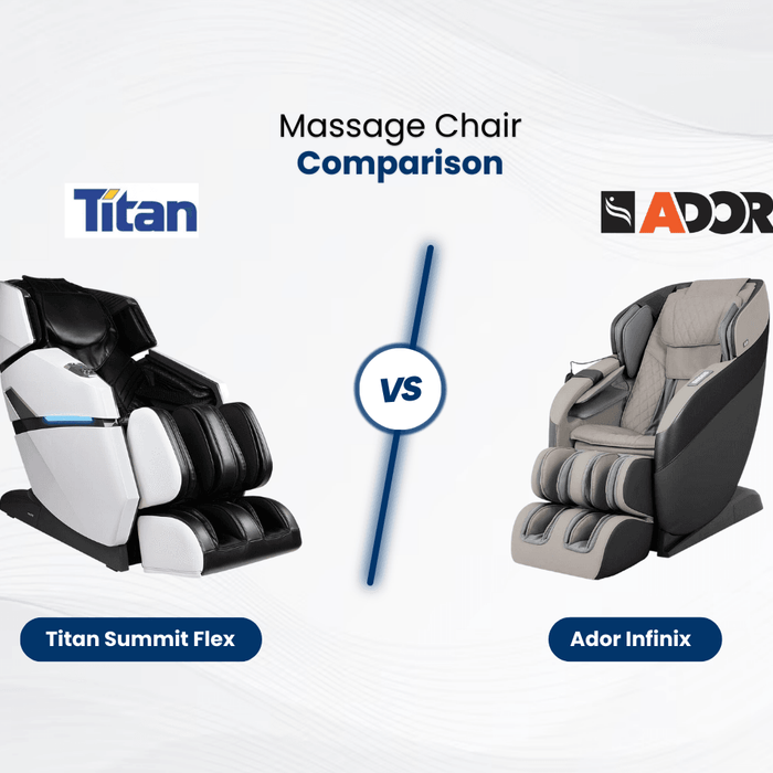 Learn about the differences and similarities between the Titan Summit Flex Ad and the Ador Infinix Massage Chairs. 
