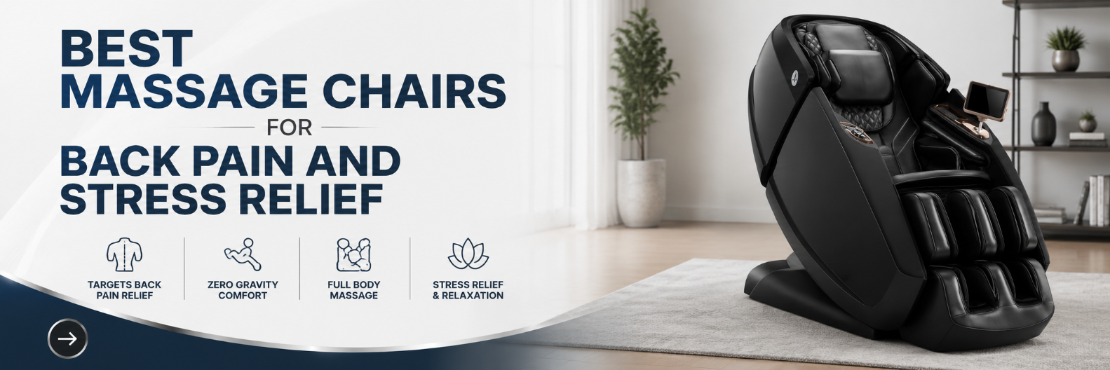 Luxury black massage chair in a modern home setting with bold text reading “Best Massage Chairs for Back Pain and Stress Relief.” The banner highlights features including targeted back pain relief, zero gravity comfort, full body massage, and stress relief relaxation.