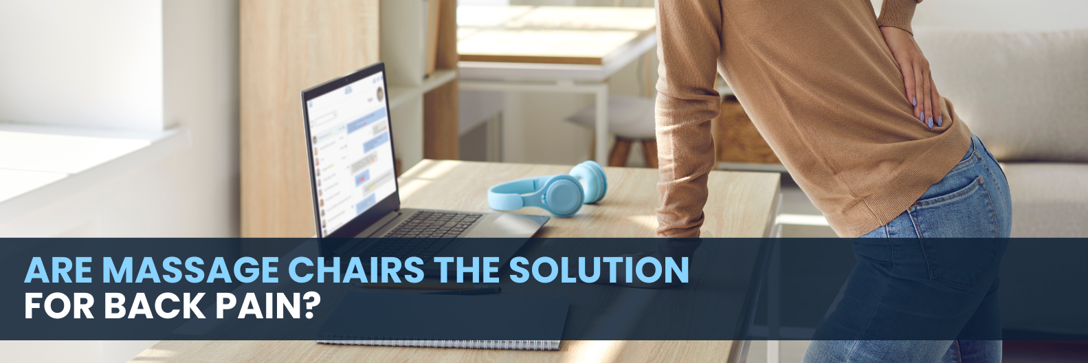 Discover relief from back pain through massage chairs. Explore health tips and the benefits of utilizing massage chairs for alleviating back pain. Uncover the ultimate solution.