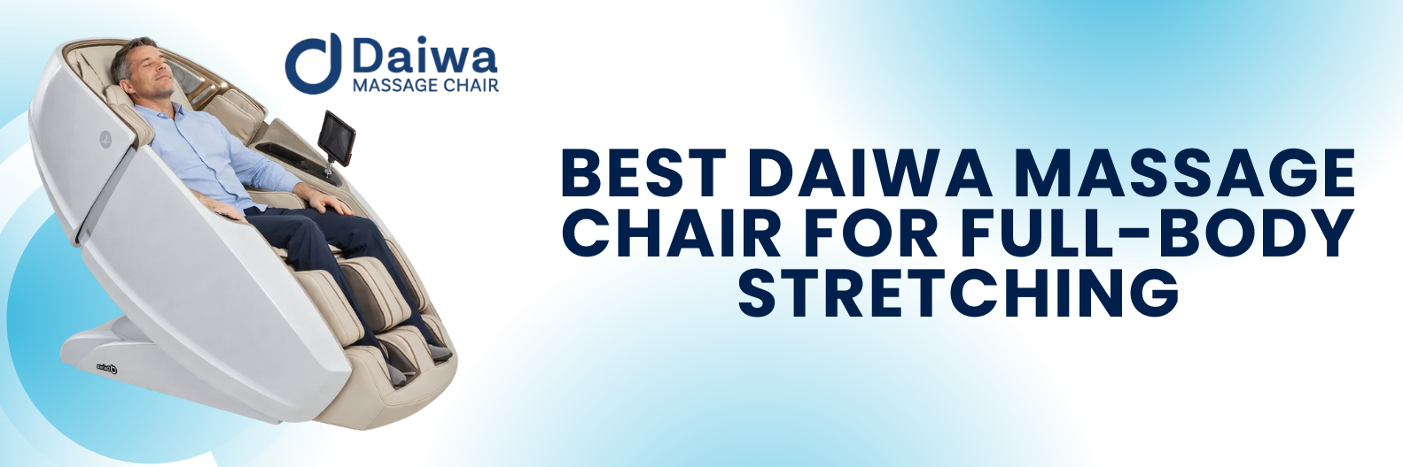 Find the best Daiwa massage chair for full-body stretching with features like inversion therapy, deep stretch modes, and total-body comfort.