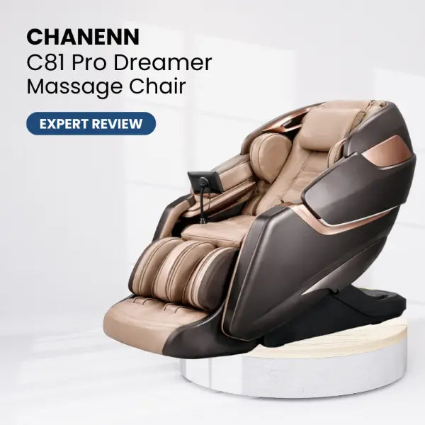CHANENN C81 Pro Dreamer Massage Chair on a white background with text indicating an expert review.