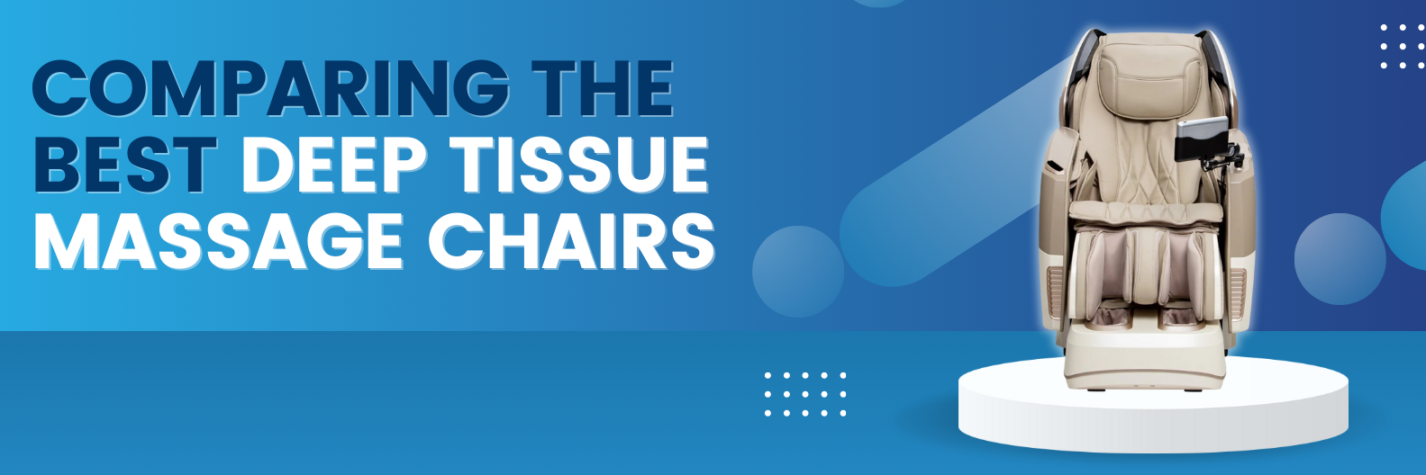 Explore the best deep tissue massage chairs with our comprehensive comparison guide. Find the ideal chair for a relaxing and deep tissue massage experience.