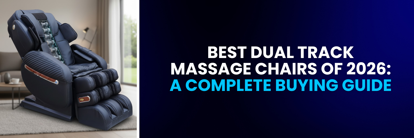 Looking for the best dual track massage chair in 2026? Our expert buying guide compares top chairs, features, and benefits to help you choose with confidence.