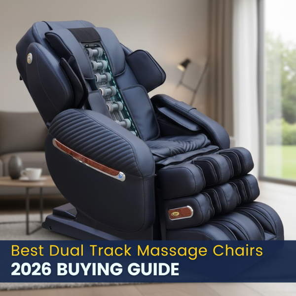 Dual track massage chair in a modern setting with text ‘Best Dual Track Massage Chairs of 2026 Buying Guide.'