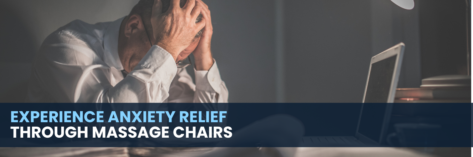 Experience Anxiety Relief Through Massage Chairs and gain insights into how massage chairs can effectively alleviate discomfort. 