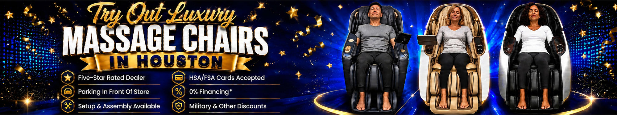 A wide panoramic banner with a dynamic blue and gold starburst background featuring three people in luxury massage chairs. Large white and gold text reads 'Try Out Luxury MASSAGE CHAIRS IN HOUSTON'. Icons and text below highlight features like 'Five-Star Rated Dealer', 'HSA/FSA Cards Accepted', 'Parking In Front Of Store', '0% Financing*', 'Setup & Assembly Available', and 'Military & Other Discounts'. 