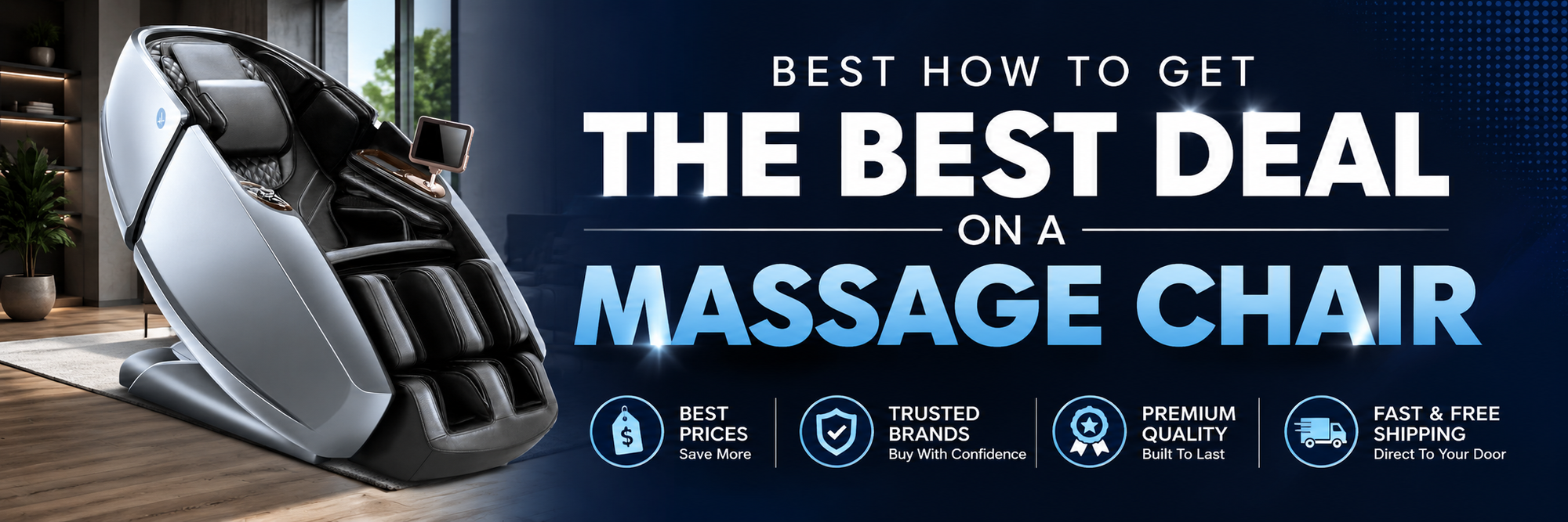Promotional banner for a massage chair, featuring a large white and black massage chair on the left and bold text on the right reading 'BEST HOW TO GET THE BEST DEAL ON A MASSAGE CHAIR' with feature icons below.