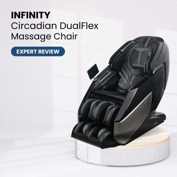 Infinity Circadian DualFlex Massage Chair on a white background with 'Expert Review' label.