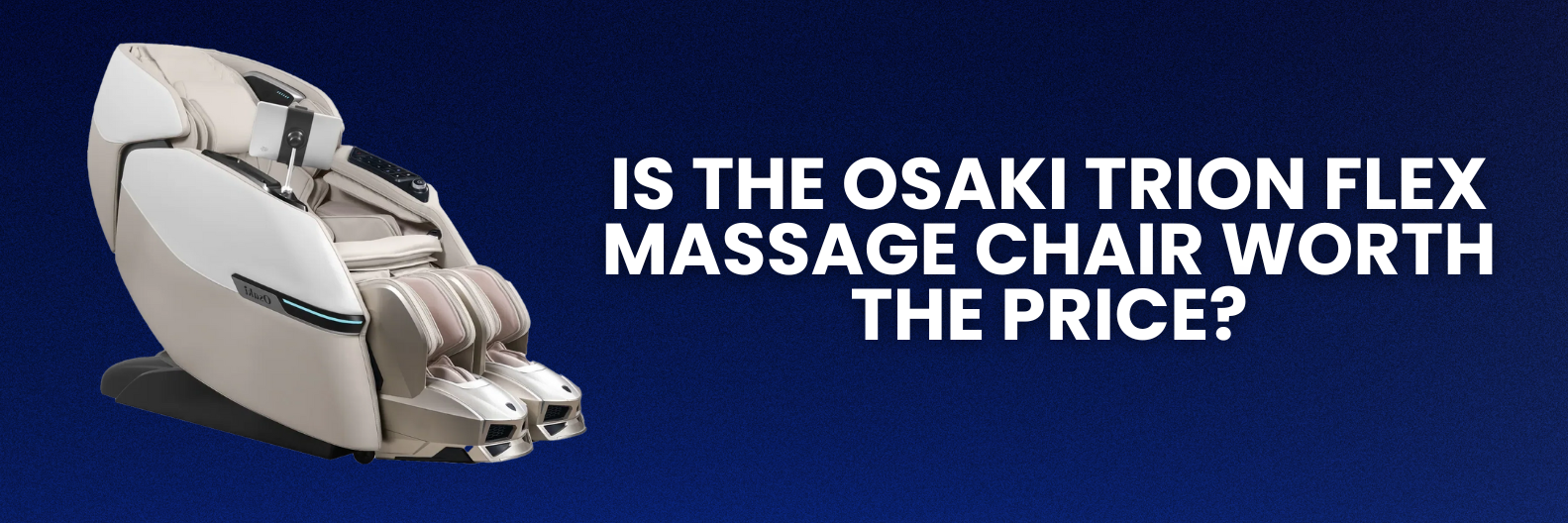 Compare the Osaki Trion Flex massage chair’s benefits against its cost to see if it’s the right choice for your home wellness needs.