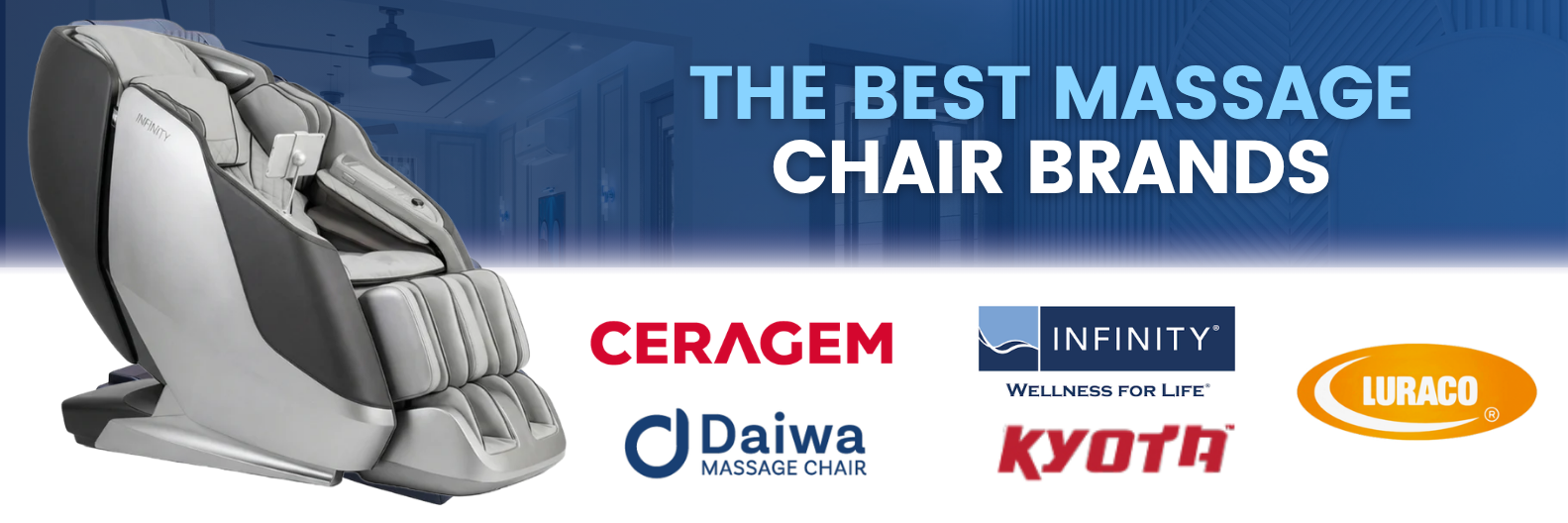 Comprehensive review of top massage chair brands featuring Infinity, Kyota, Daiwa, Luraco, and Ceragem massage chairs