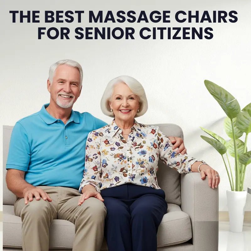 Two elderly people sitting on a couch with text about the best massage chairs for senior citizens.
