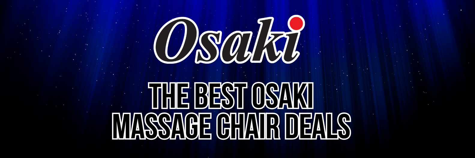 Looking for top Osaki massage chair deals? Explore the latest models, enjoy special discounts, and get expert advice to select the perfect chair for your relaxation needs.