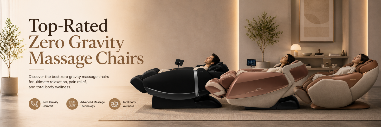 Top-Rated Zero Gravity Massage Chairs banner featuring the Daiwa Supreme Hybrid X, Kahuna Dios Flexa, and Ceragem Pause M10 in a contemporary wellness-inspired living space.