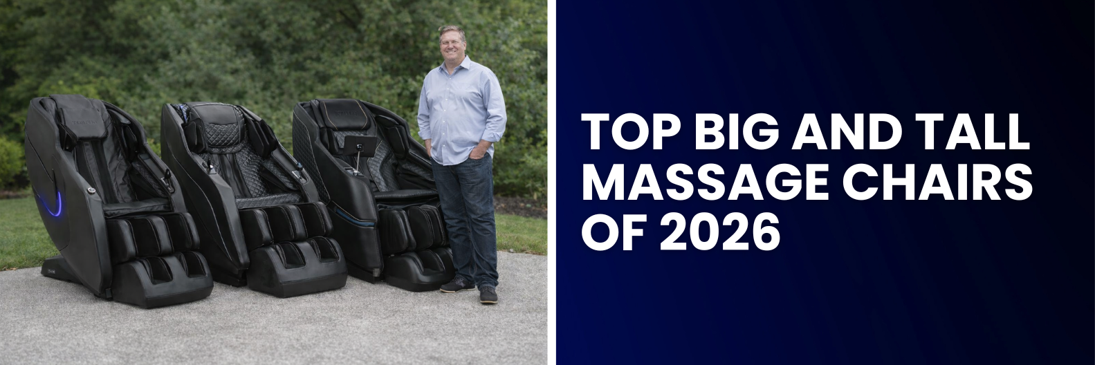 Compare 2026’s leading big and tall massage chairs designed for durability, advanced features, and superior relaxation.