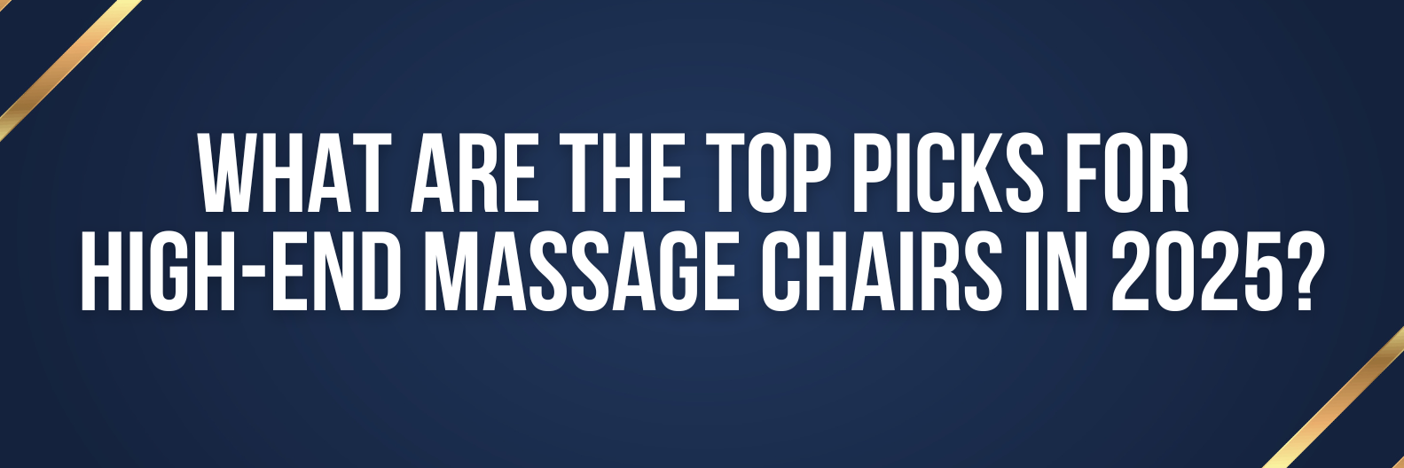 For 2025, the best high-end massage chairs blend advanced technology, sleek aesthetics, and customizable programs, redefining luxury and wellness at home.
