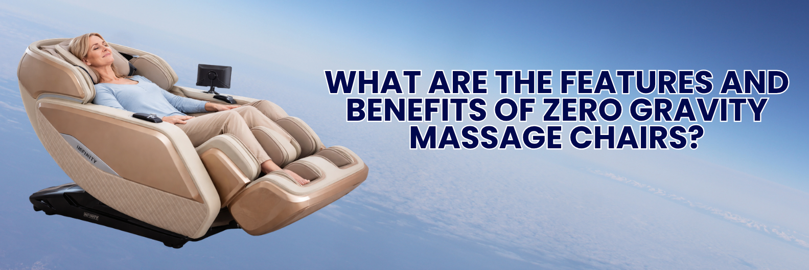 Explore the advantages and key features of zero gravity massage chairs. Find out how they promote better health, relieve pain, and boost overall relaxation.