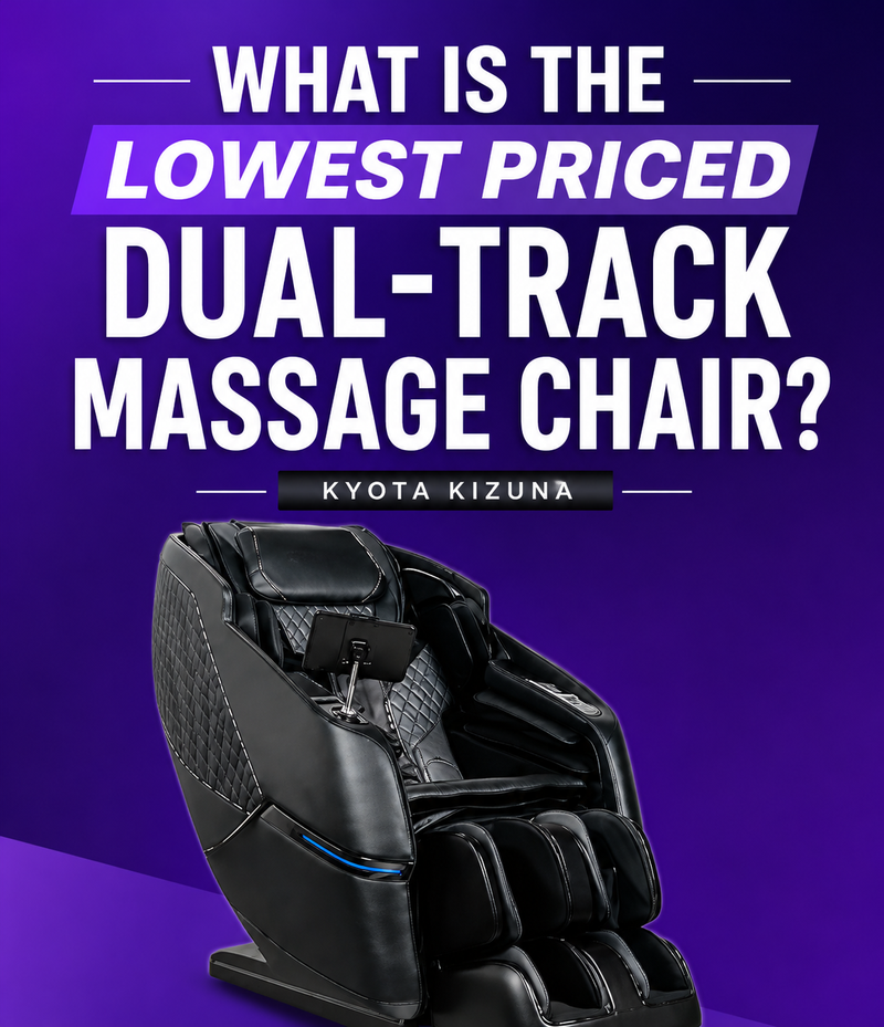 Kyota Kizuna dual-track massage chair featured as an affordable option for shoppers looking for the lowest-priced dual-track massage chair.