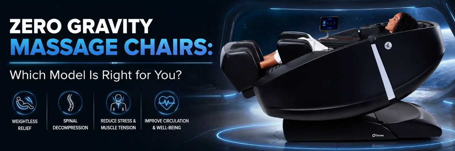 Futuristic zero gravity massage chair comparison banner featuring a user reclining in a Daiwa massage chair with wellness and relaxation benefits.