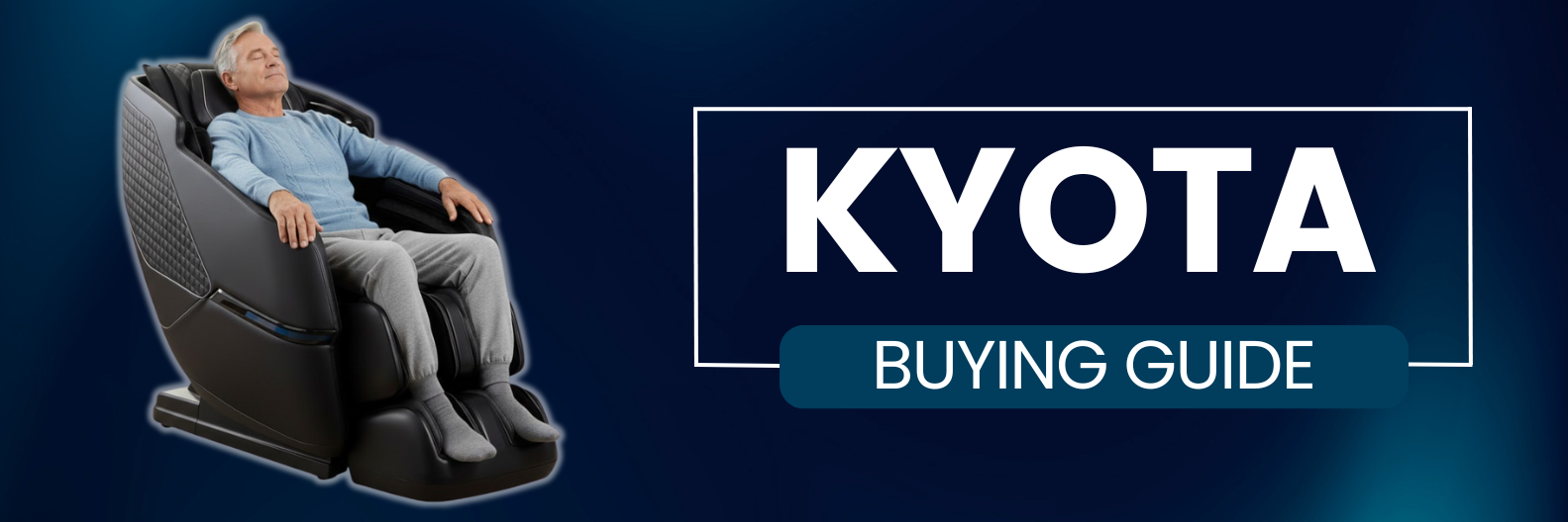 Kyota massage chair buying guide banner featuring popular Kyota massage chair models